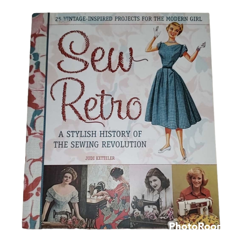 Sew Retro: Vintage-Inspired Sewing History Book